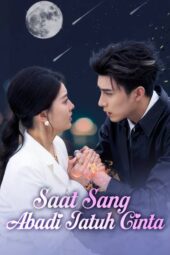 Saat Sang Abadi Jatuh Cinta